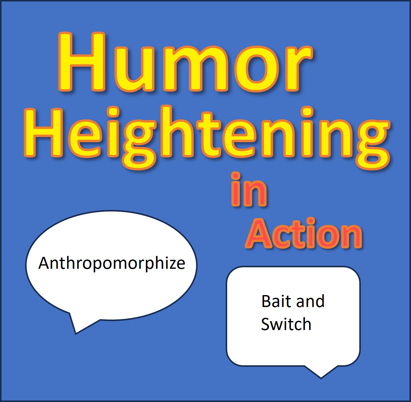 Read more about the article Funny Muscle Podcast Epi-3: Humor Heightening Devices