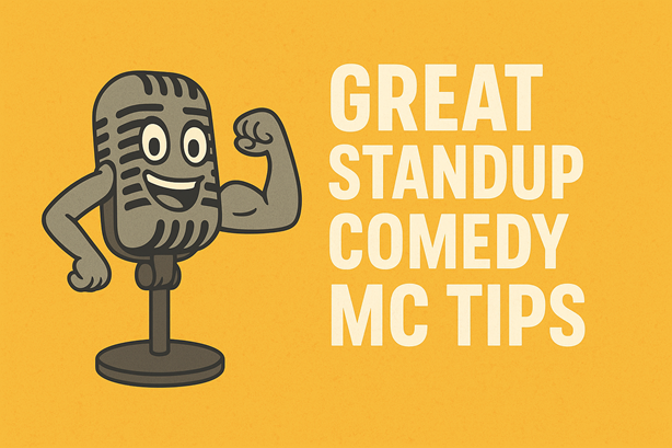 Read more about the article What Great Comedy MCs Actually Do (Besides Just Not Sucking)